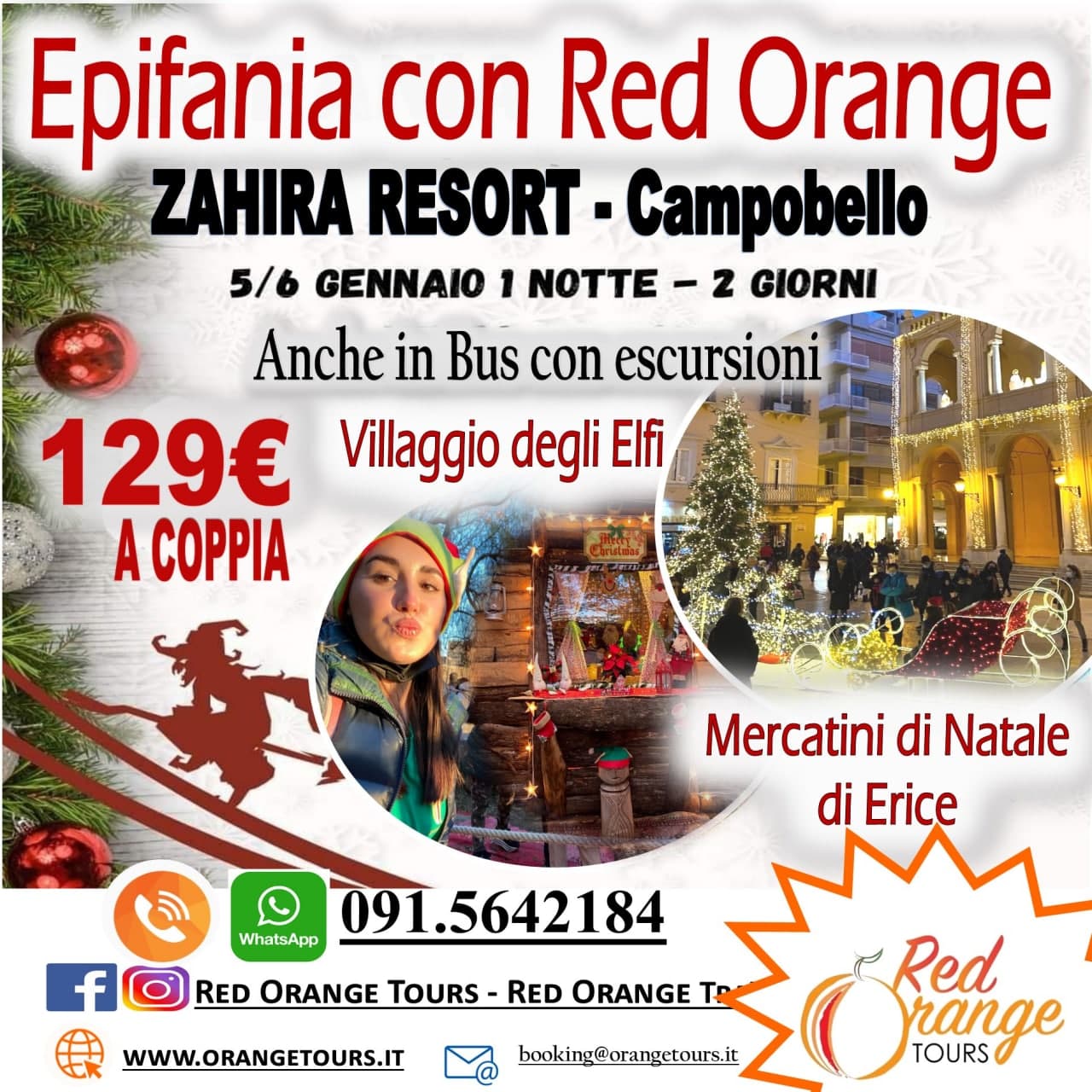 EPIFANIA ZAHIRA WEEKEND NATALIZIO - 11/12 DICEMBRE - EVENTO SPECIALE RED ORANGE TOURS E TUTTO COLORATO VIAGGI