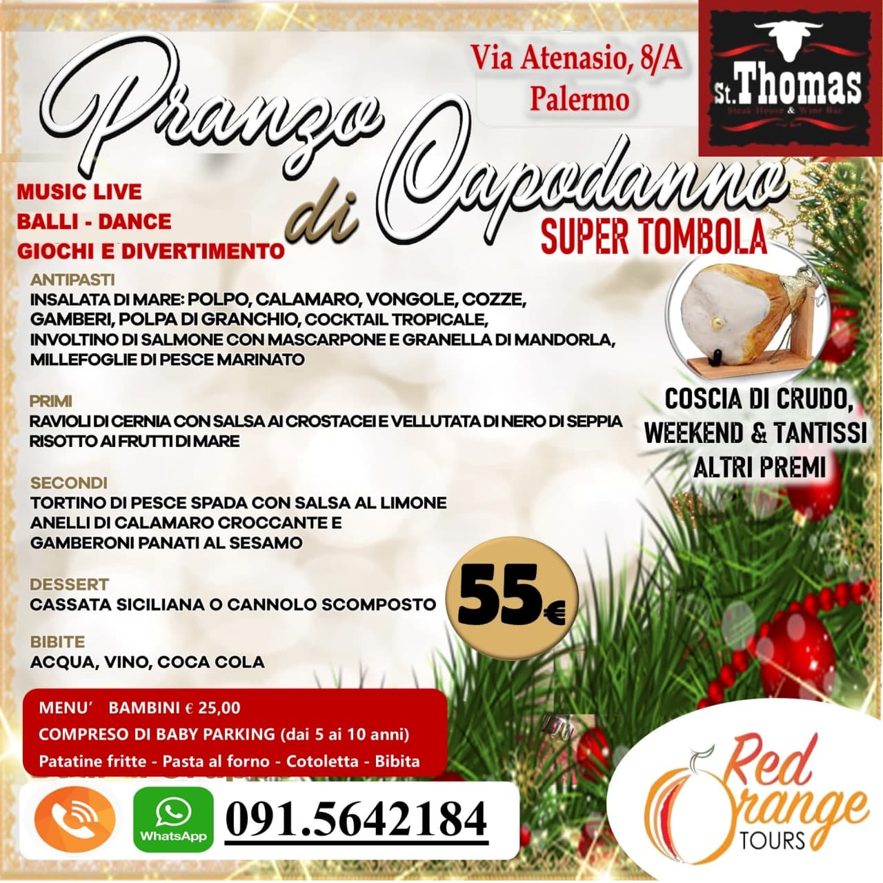 PRANZO DI CAPODANNO CON RED ORANDE E SUPER TOMBOLA CAPODANNO 2022 CON RED ORANGE A PALERMO! BUS DA CATANIA E TRASFERIMENTO DA PALERMO!1 NOTTE IN ALLEGRIA