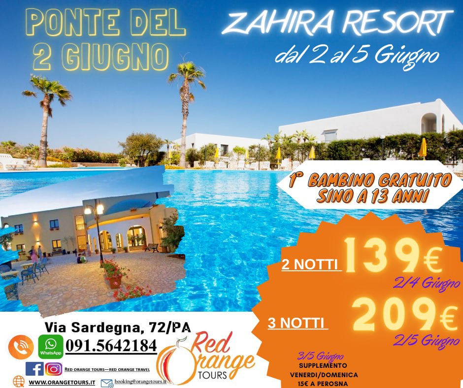 ZAHIRA RESORT – 2 giugno WEEKEND NATALIZIO - 11/12 DICEMBRE - EVENTO SPECIALE RED ORANGE TOURS E TUTTO COLORATO VIAGGI