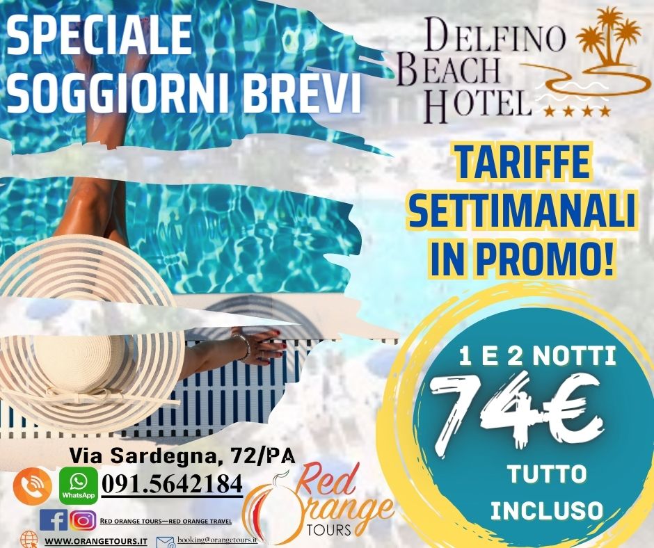 DELFINO SOGGIORNI BREVI ATHENA RESORT LUGLIO AGOSTO SETTEMBRE 2021